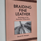 David W. Morgan : Braiding Fine Leather - Techniques of t... - pikkukuva 1