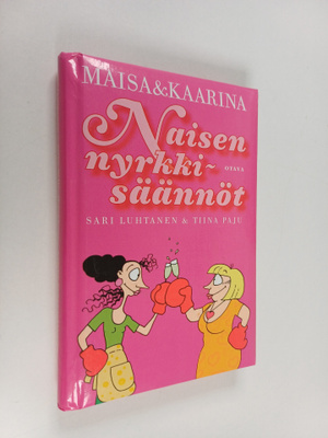 Sari Luhtanen : Naisen nyrkkisäännöt