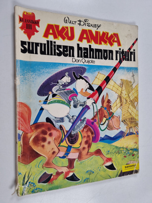 Walt Disney : Aku Ankka : Surullisen hahmon ritari - Don ...