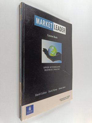 David Cotton : Market leader course book : Upper intermed...