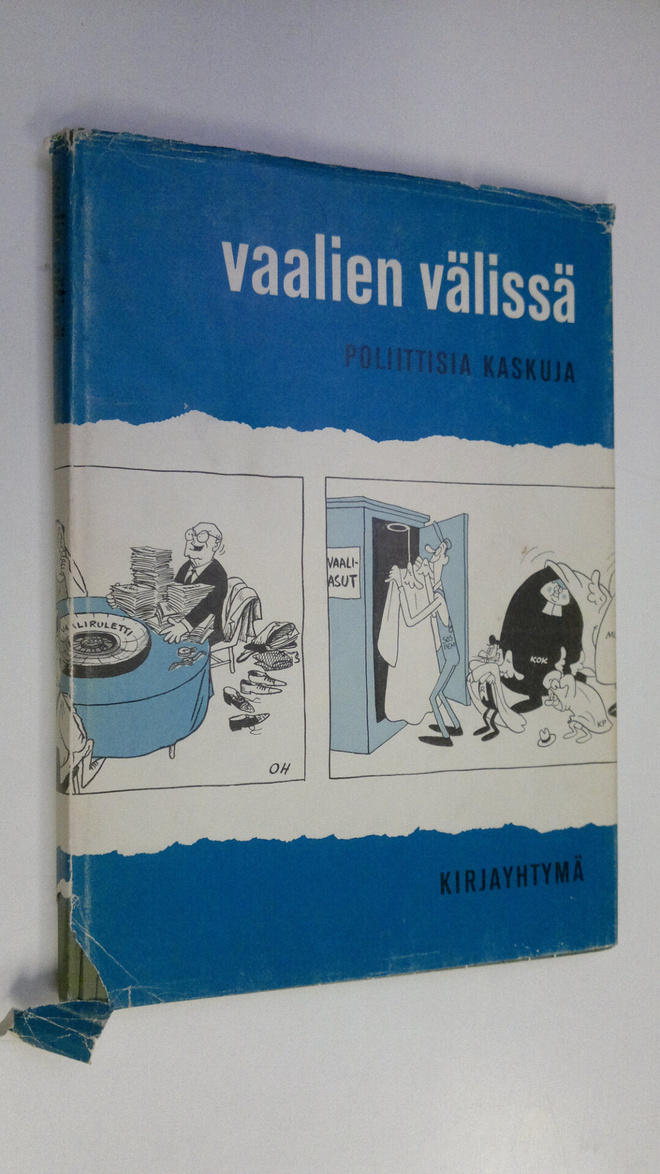 Kustaa (alkusanat) Vilkuna : Vaalien välissä : poliittisi...