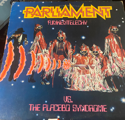 Parliament: Funkentelechy vs. The Placebo Syndrome 1977