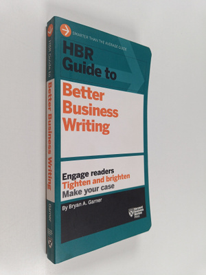 Bryan A. Garner : HBR guide to better business writing