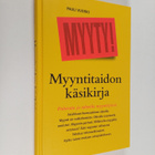 Pauli Vuorio : Myyntitaidon käsikirja : puhetaito ja taht... - pikkukuva 1