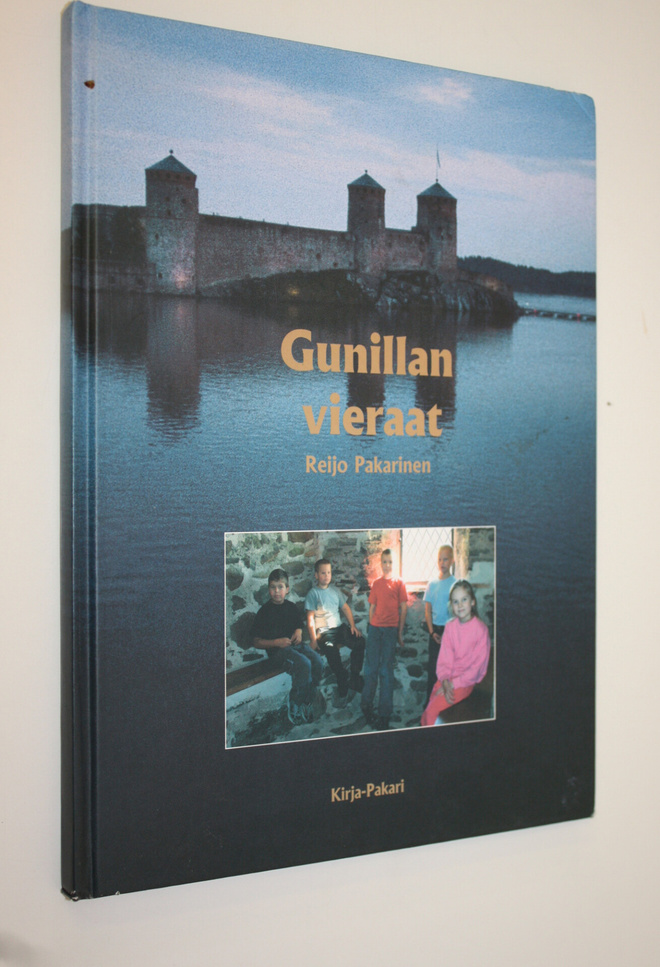 Reijo Pakarinen : Gunillan vieraat