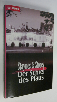 Michael Storey ym. : Der Schrei des Pfaus : Kriminalroman