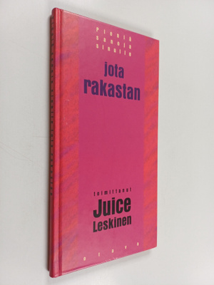 Juice (toim.) Leskinen : Pieniä sanoja sinulle jota rakastan