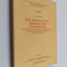Tomas Shivute : The Theology of Mission and Evangelism in... - pikkukuva 1