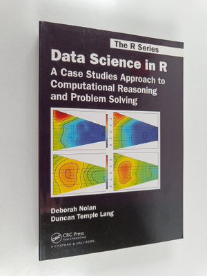 Deborah Ann Nolan : Data science in R : a case studies ap...