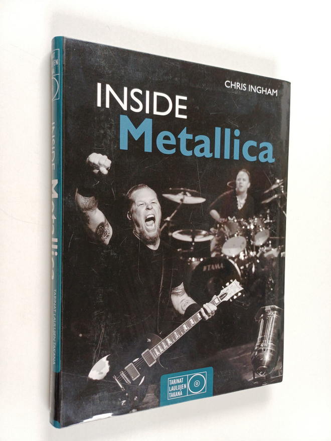 Chris Ingham : Inside Metallica : tarinat laulujen takana