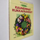 Martin Weimar : Tee itse kauneimmat kukkakranssit juhlaan... - pikkukuva 1