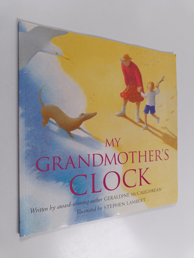 Geraldine McCaughrean : My Grandmother's Clock