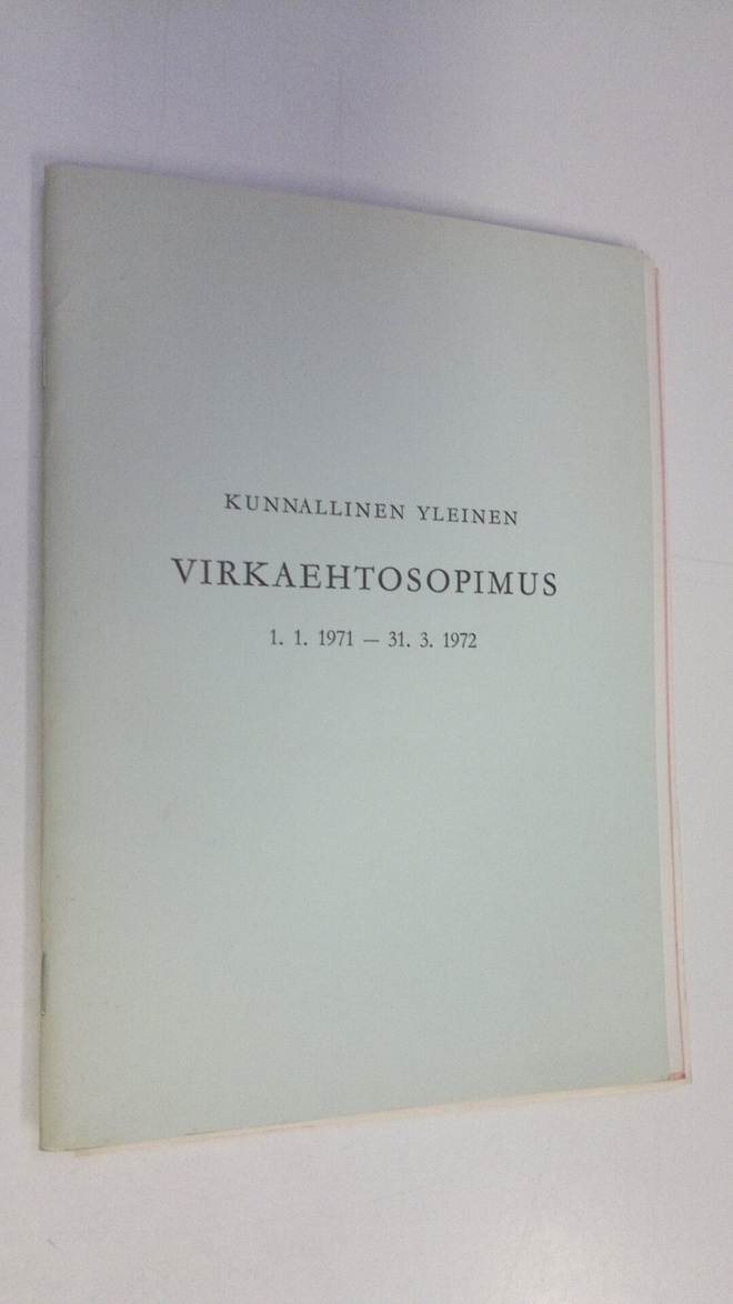 Kunnallinen yleinen virkaehtosopimus 1.1.1971-31.3.1972