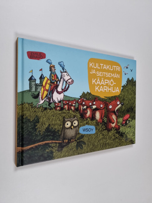 Emile Bravo : Kultakutri ja seitsemän kääpiökarhua
