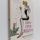 Shanna Swendson : Once upon stilettos : a novel - pikkukuva 1