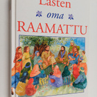 Pat Alexander : Lasten oma Raamattu : Vanhan ja Uuden tes... - pikkukuva 1