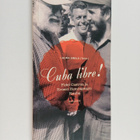 Laura Similä : Cuba libre! : Fidel Castron ja Ernest Hemi... - pikkukuva 1