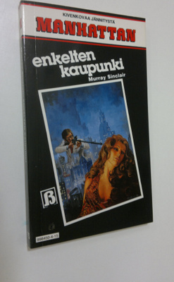 Murrary Sinclair : Enkelten kaupunki