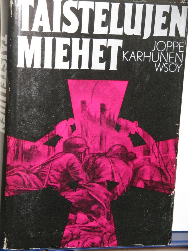 Joppe Karhunen : TAISTELUJEN MIEHET  Mannerheim-ristin