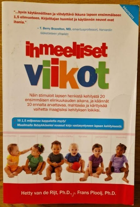 Hetty van de Rijt, Frans Plooij: Ihmeelliset Viikot