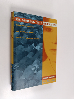 Ellen Francis Harris : Guarding the Secrets - Palestinian...