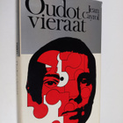 Jean Cayrol : Oudot vieraat - pikkukuva 1