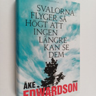 Åke Edwardson : Svalorna flyger så högt att ingen längre ... - pikkukuva 1