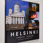 Sami Piskonen : Helsinki : lähikuvia = Helsinki : close-u... - pikkukuva 1