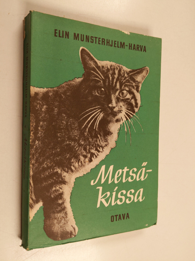 Elin Munsterhjelm-Harva : Metsäkissa : ja muita eläintari...