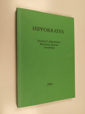 Hippokrates : Suomen lääketieteen historian seuran vuosik...