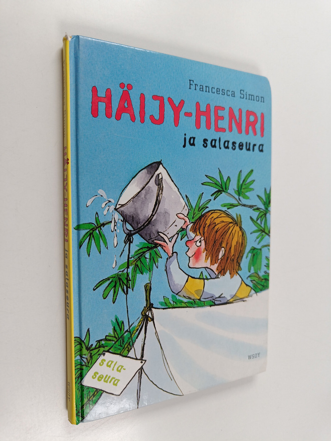 Francesca Simon : Häijy-Henri ja salaseura