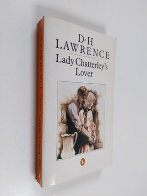 D. H. Lawrence : Lady Chatterley's lover