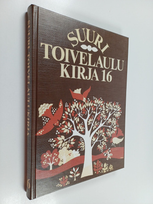 Raimo (toim.) Henriksson : Suuri toivelaulukirja 16