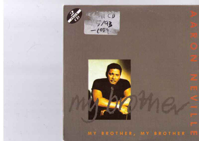 CDS AARON NEVILLE-MY BROTHER,MY BROTHER