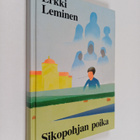 Erkki Leminen : Sikopohjan poika (signeerattu) - pikkukuva 1