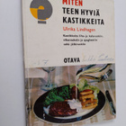 Ulrika Lindhagen : Miten teen hyviä kastikkeita - pikkukuva 1
