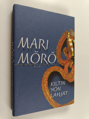 Mari Mörö : Kiltin yön lahjat