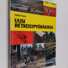 Heikki Kuva : Uusi retkeilypyöräkirja - pikkukuva 1