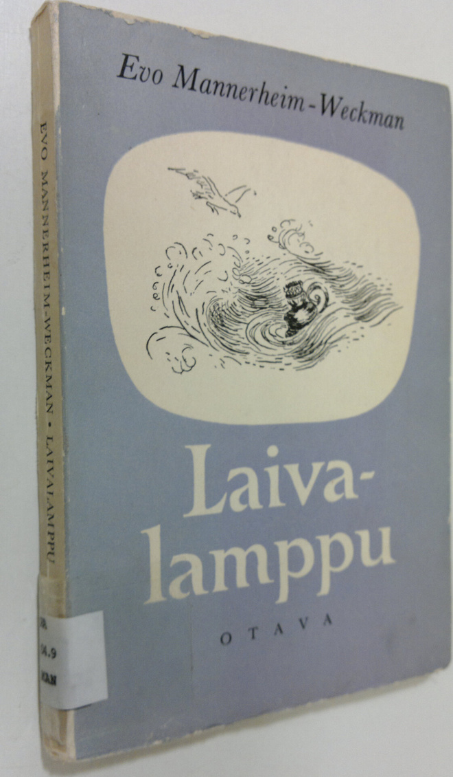 Evo Mannerheim-Weckman : Laivalamppu ja muuta muisteltua