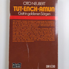 Otto Neubert : Tut-ench-Amun - Gott in goldenen Särgen - pikkukuva 2
