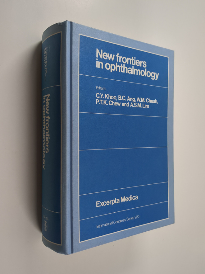 Chong Yew Khoo : New frontiers in ophthalmology : proceed...