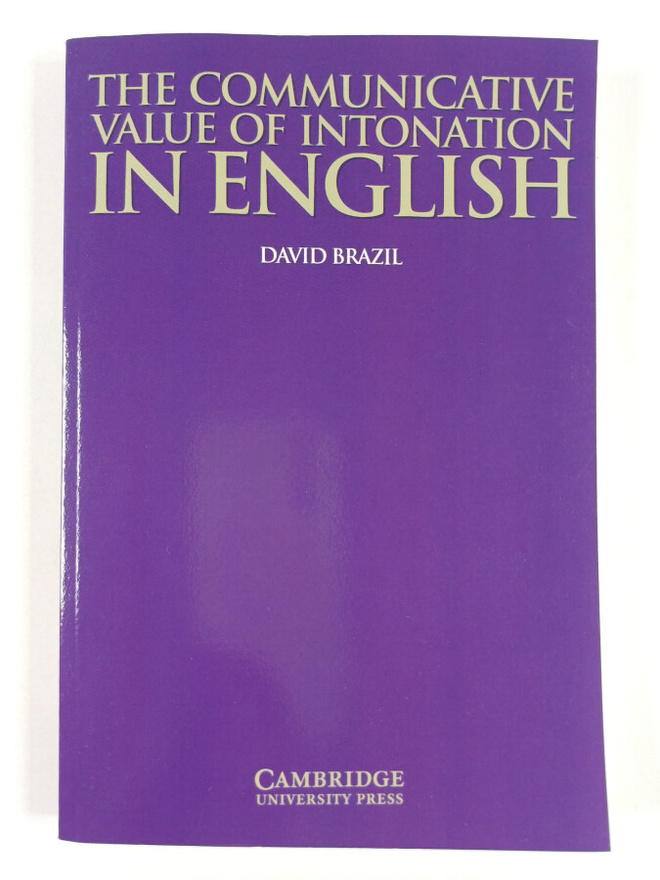 David Brazil : The communicative value of intonation in E...