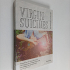 Jeffrey Eugenides : Virgin Suicides - pikkukuva 1