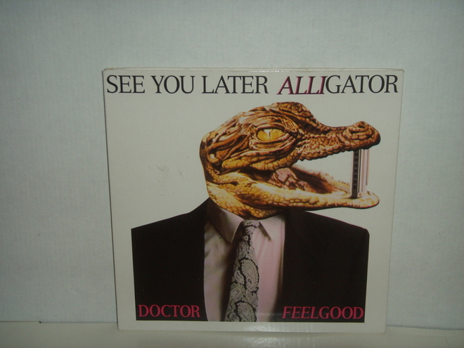 Doctor Feelgood CDEP See You Later Alligator + 2