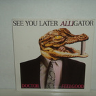 Doctor Feelgood CDEP See You Later Alligator + 2 - pikkukuva 1