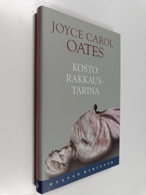 Joyce Carol Oates : Kosto : rakkaustarina