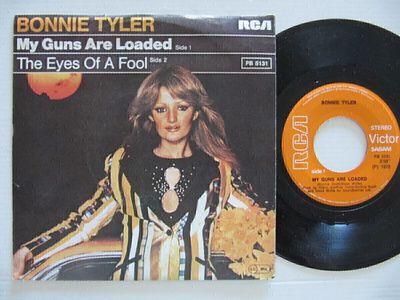 Bonnie Tyler My Guns Are Loaded 7" sinkku