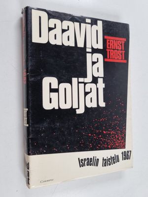 Erns Trost : Daavid ja Goljat : Israelin taistelu 1967
