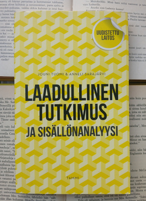 Tuomi, Sarajärvi - Laadullinen tutkimus ja sisällönanalyysi