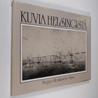 Seppo Heiskanen : Kuvia Helsingistä - pikkukuva 1